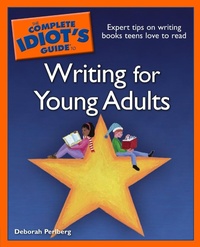 Enlarge image Cover: The Complete Idiot's Guide to Writing for Young Adults - DK