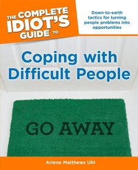 Enlarge image Cover: The Complete Idiot's Guide to Coping with Difficult People - DK
