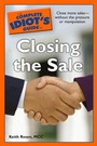 Cover: The Complete Idiot's Guide to Closing the Sale - DK