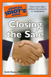 Enlarge image Cover: The Complete Idiot's Guide to Closing the Sale - DK