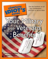Enlarge image Cover: The Complete Idiot's Guide to Your Military and Veterans Benefits - DK