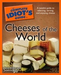Cover: The Complete Idiot's Guide to Cheeses of the World - DK