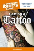 Cover: The Complete Idiot's Guide to Getting a Tattoo - DK