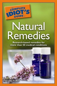 Abbildung von: The Complete Idiot's Guide to Natural Remedies - DK