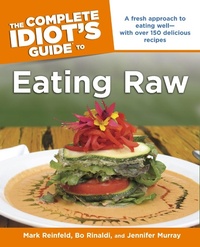 Enlarge image Cover: The Complete Idiot's Guide to Eating Raw - DK