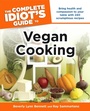 Cover: The Complete Idiot's Guide to Vegan Cooking - DK