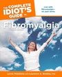 Cover: The Complete Idiot's Guide to Fibromyalgia, 2nd Edition - DK
