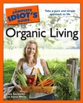 Cover: The Complete Idiot's Guide to Organic Living - DK
