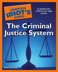 Enlarge image Cover: The Complete Idiot's Guide to the Criminal Justice System - DK