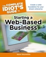 Cover: The Complete Idiot's Guide to Starting a Web-Based Business - DK