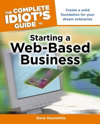 Abbildung von: The Complete Idiot's Guide to Starting a Web-Based Business - DK