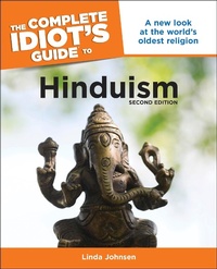 Abbildung von: The Complete Idiot's Guide to Hinduism, 2nd Edition - DK