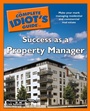 Cover: The Complete Idiot's Guide to Success as a Property Manager - DK
