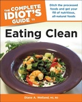 Cover: The Complete Idiot's Guide to Eating Clean - DK