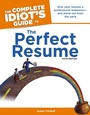 Cover: The Complete Idiot's Guide to the Perfect Resume, 5th Edition - DK