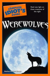 Enlarge image Cover: The Complete Idiot's Guide to Werewolves - DK