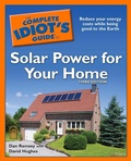 Cover: The Complete Idiot's Guide to Solar Power for Your Home, 3rd Edition - DK