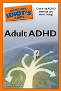 Cover: The Complete Idiot's Guide to Adult ADHD - DK