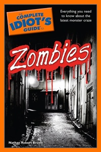 Enlarge image Cover: The Complete Idiot's Guide to Zombies - DK