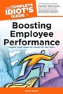 Cover: The Complete Idiot's Guide to Boosting Employee Performance - DK