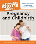 Cover: The Complete Idiot's Guide to Pregnancy and Childbirth, 3rd Edition - DK