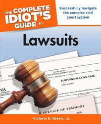 Abbildung von: The Complete Idiot's Guide to Lawsuits - DK