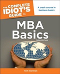 Cover: The Complete Idiot's Guide to MBA Basics, 3rd Edition - DK