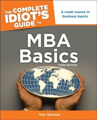 Abbildung von: The Complete Idiot's Guide to MBA Basics, 3rd Edition - DK