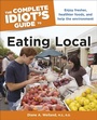Cover: The Complete Idiot's Guide to Eating Local - DK