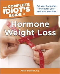 Abbildung von: The Complete Idiot's Guide to Hormone Weight Loss - DK