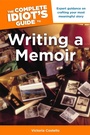 Cover: The Complete Idiot's Guide to Writing a Memoir - DK