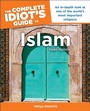 Cover: The Complete Idiot's Guide to Islam, 3rd Edition - DK