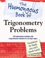 Cover: The Humongous Book of Trigonometry Problems - DK