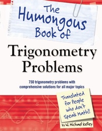 Abbildung von: The Humongous Book of Trigonometry Problems - DK