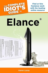 Enlarge image Cover: The Complete Idiot's Guide to Elance - DK