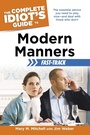 Cover: The Complete Idiot's Guide to Modern Manners Fast-Track - DK
