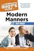 Cover: The Complete Idiot's Guide to Modern Manners Fast-Track - DK
