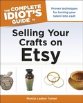Cover: The Complete Idiot's Guide to Selling Your Crafts on Etsy - DK