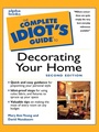 Cover: The Complete Idiot's Guide to Decorating Your Home, 2E - DK
