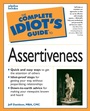Cover: The Complete Idiot's Guide to Assertiveness - DK