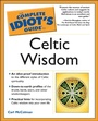 Cover: The Complete Idiot's Guide to Celtic Wisdom - DK