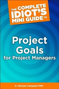 Enlarge image Cover: The Complete Idiot's Mini Guide to Project Goals for Project Managers - DK