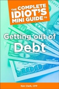 Cover: The Complete Idiot's Concise Guide to Getting Out of Debt - DK