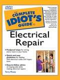 Cover: The Complete Idiot's Guide to Electrical Repair - DK