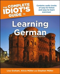 Abbildung von: The Complete Idiot's Guide to Learning German, 4E - DK