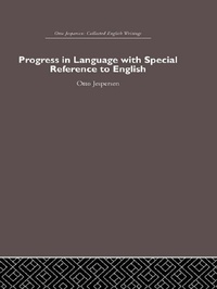 Enlarge image Cover: Progress in Language, with special reference to English - Routledge