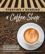 Cover: Starting & Running a Coffee Shop - DK
