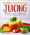 Cover: Healthy, Quick & Easy Juicing - DK