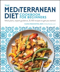 Abbildung von: The Mediterranean Diet Cookbook for Beginners - DK
