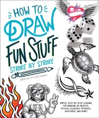 Abbildung von: How to Draw Fun Stuff Stroke-by-Stroke - DK
